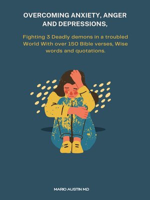 cover image of Overcoming anxiety, Anger and depressions,